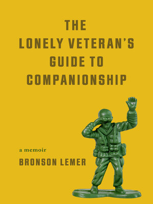 cover image of The Lonely Veteran's Guide to Companionship
